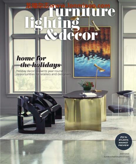 [美国版]Lighting & Decor 室内灯光与装饰杂志 2021年7月刊